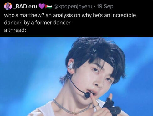 WHO&#39;S MATTHEW? AN ANALYSIS ON WHY HE&#39;S AN INCREDIBLE DANCER...